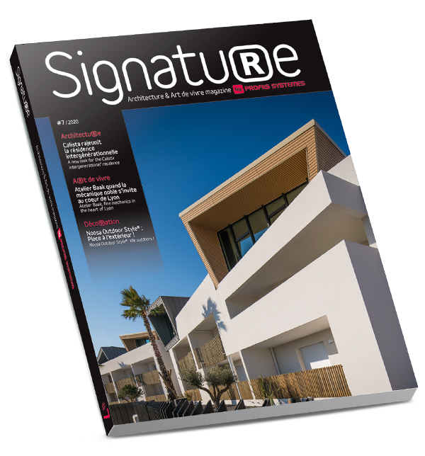 Signature #7, le magazine d'architecture et d'art de vivre by Profils Systèmes 