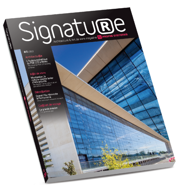 Signature#8, le magazine d'architecture et d'art de vivre by Profils Systèmes
